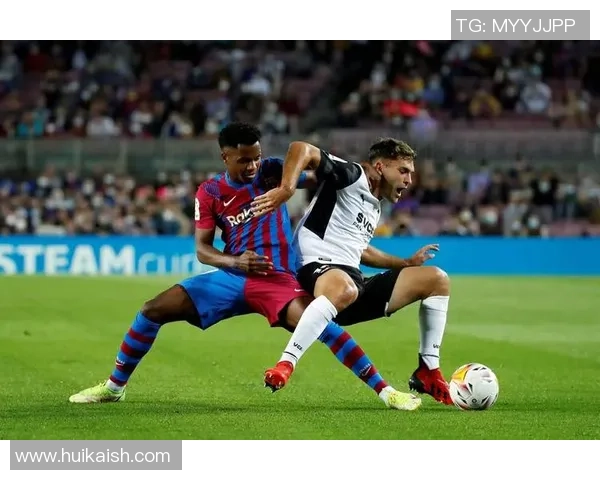 巴萨主场迎战瓦伦西亚西甲焦点之战精彩回顾与分析